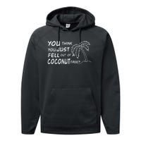 Funny Coconut Tree Kamala Harris Political Humor Performance Fleece Hoodie