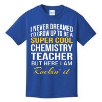 Funny Chemistry Teacher Gift Funny Gift Great Gift Kids T-Shirt