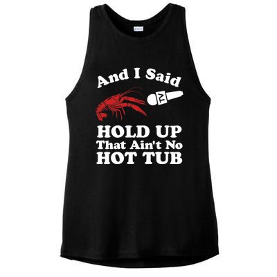 Funny Crawfish That AinT No Hot Tub Cajun Boil Mardi Gras Ladies PosiCharge Tri-Blend Wicking Tank