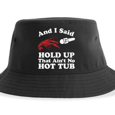 Funny Crawfish That AinT No Hot Tub Cajun Boil Mardi Gras Sustainable Bucket Hat