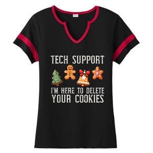 Funny Christmas Tech Support Here To Delete Cookies Ladies Halftime Notch Neck Tee