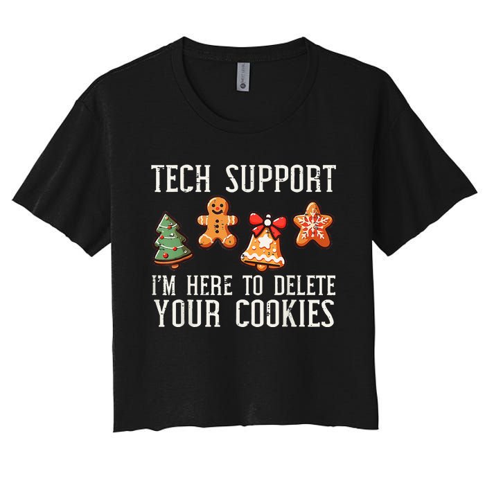 Funny Christmas Tech Support Here To Delete Cookies Women's Crop Top Tee