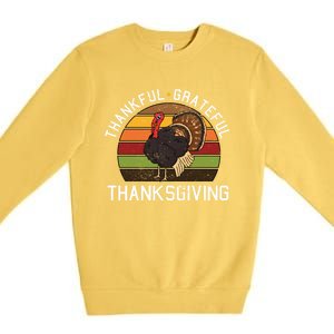 Funny Cute Thankful Grateful Thanksgiving Day Retro Turkey Fall Autumn Gift Premium Crewneck Sweatshirt