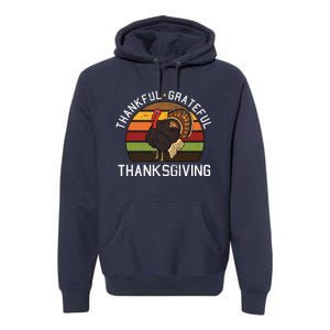 Funny Cute Thankful Grateful Thanksgiving Day Retro Turkey Fall Autumn Gift Premium Hoodie