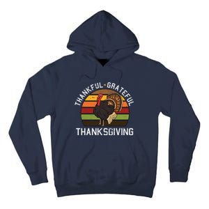 Funny Cute Thankful Grateful Thanksgiving Day Retro Turkey Fall Autumn Gift Tall Hoodie