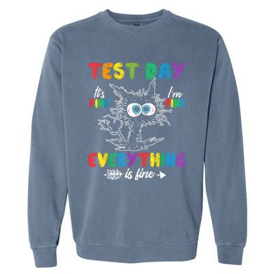 Funny Cat Test Day It's Fine I'm Fine Everything Is Fine Garment-Dyed Sweatshirt