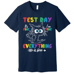 Funny Cat Test Day It's Fine I'm Fine Everything Is Fine Premium T-Shirt