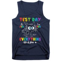 Funny Cat Test Day It's Fine I'm Fine Everything Is Fine Tank Top