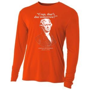 Funny Crap Thats Due Tomorrow Thomas Jefferson Cooling Performance Long Sleeve Crew