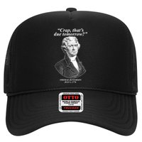 Funny Crap Thats Due Tomorrow Thomas Jefferson Trucker Hat