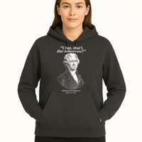 Funny Crap Thats Due Tomorrow Thomas Jefferson Hoodie