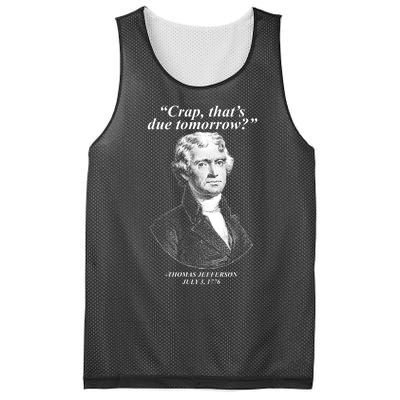 Funny Crap Thats Due Tomorrow Thomas Jefferson Mesh Reversible Basketball Jersey Tank