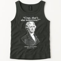 Funny Crap Thats Due Tomorrow Thomas Jefferson Tank Top