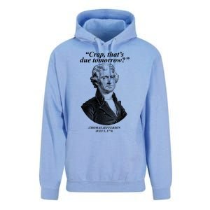 Funny Crap Thats Due Tomorrow Thomas Jefferson Unisex Surf Hoodie