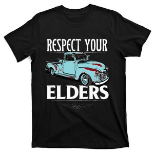 Funny Classic Truck Guy Respect Your Elders T-Shirt