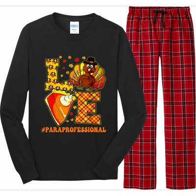 Funny Cute Thanksgiving Love Paraprofessional Teacher Turkey Autumn Long Sleeve Pajama Set