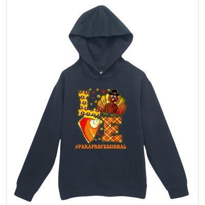 Funny Cute Thanksgiving Love Paraprofessional Teacher Turkey Autumn Urban Pullover Hoodie