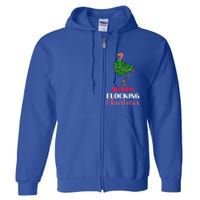 Flamingo Christmas Tree Merry Flocking Christmas Funny Pun Gift Full Zip Hoodie