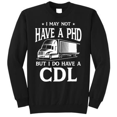 Funny CDL Trucker Sweatshirt