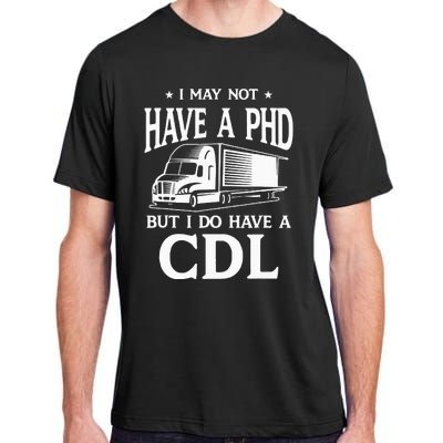 Funny CDL Trucker Adult ChromaSoft Performance T-Shirt