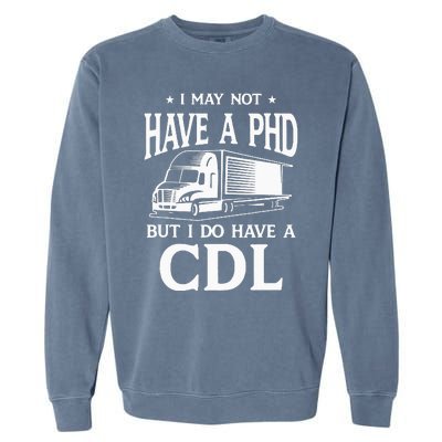 Funny CDL Trucker Garment-Dyed Sweatshirt