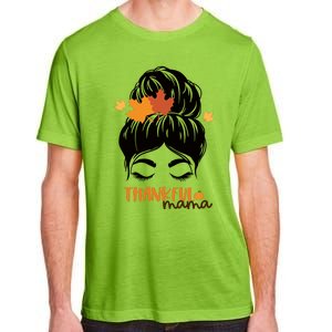 Funny Cute Thankful Mama Messy Bun Autumn Adult ChromaSoft Performance T-Shirt