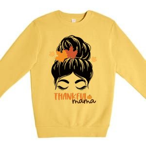 Funny Cute Thankful Mama Messy Bun Autumn Premium Crewneck Sweatshirt