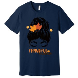 Funny Cute Thankful Mama Messy Bun Autumn Premium T-Shirt