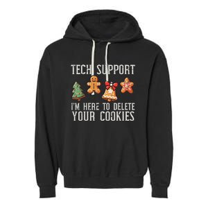 Funny Christmas Tech Support Here To Delete Cookies Garment-Dyed Fleece Hoodie