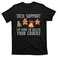 Funny Christmas Tech Support Here To Delete Cookies T-Shirt