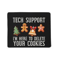 Funny Christmas Tech Support Here To Delete Cookies Mousepad
