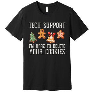 Funny Christmas Tech Support Here To Delete Cookies Premium T-Shirt