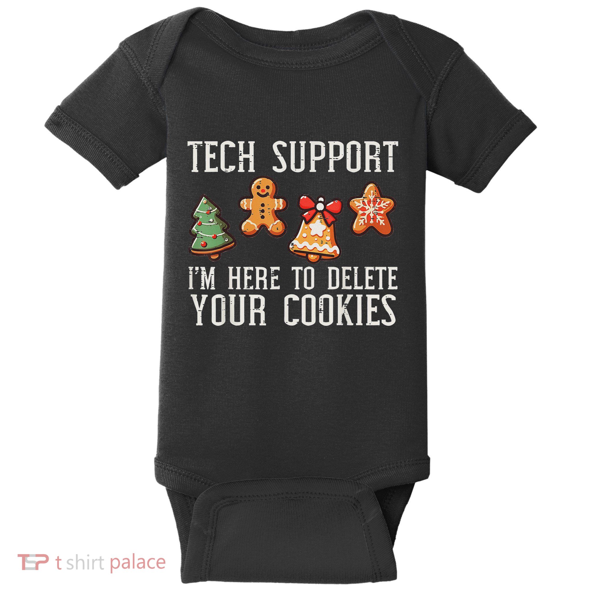 Funny Christmas Tech Support Here To Delete Cookies Baby Bodysuit