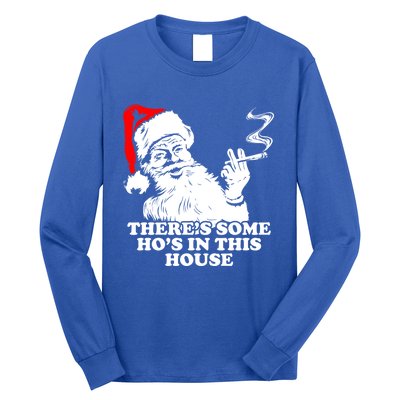 Funny Christmas Theres Some Hos In This House Vintage Cool Gift Long Sleeve Shirt