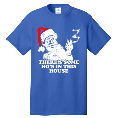 Funny Christmas Theres Some Hos In This House Vintage Cool Gift Tall T-Shirt