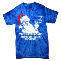 Funny Christmas Theres Some Hos In This House Vintage Cool Gift Tie-Dye T-Shirt