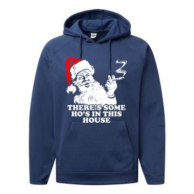 Funny Christmas Theres Some Hos In This House Vintage Cool Gift Performance Fleece Hoodie