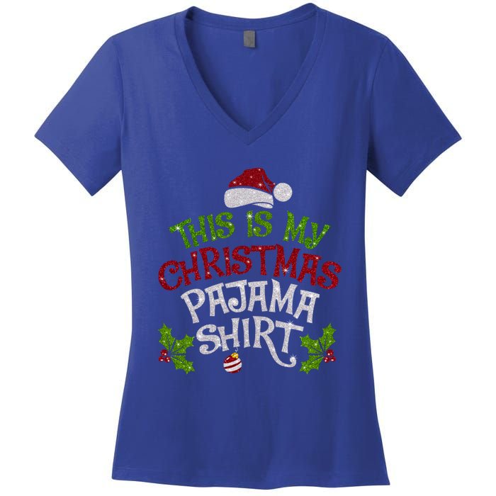 Funny Christmas This Is My Christmas Pajamas Cute Gift Women's V-Neck T-Shirt