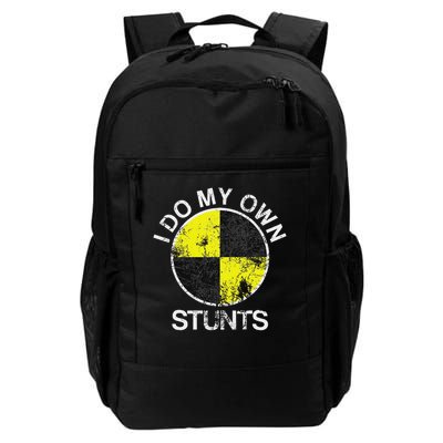 Funny Crash Test Dummy I Do My Own Stunts Daily Commute Backpack