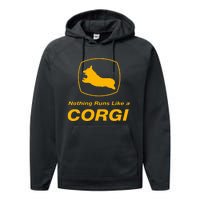 Funny Corgi T Nothing Runs Like A Corgi Performance Fleece Hoodie