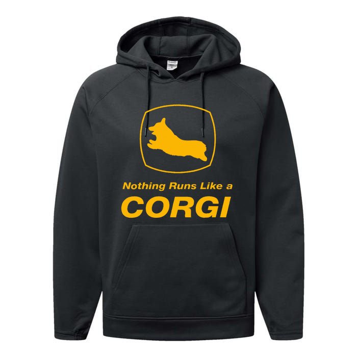 Funny Corgi T Nothing Runs Like A Corgi Performance Fleece Hoodie