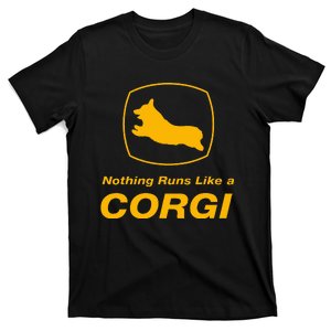 Funny Corgi T Nothing Runs Like A Corgi T-Shirt