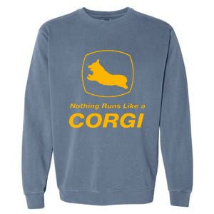 Funny Corgi T Nothing Runs Like A Corgi Garment-Dyed Sweatshirt