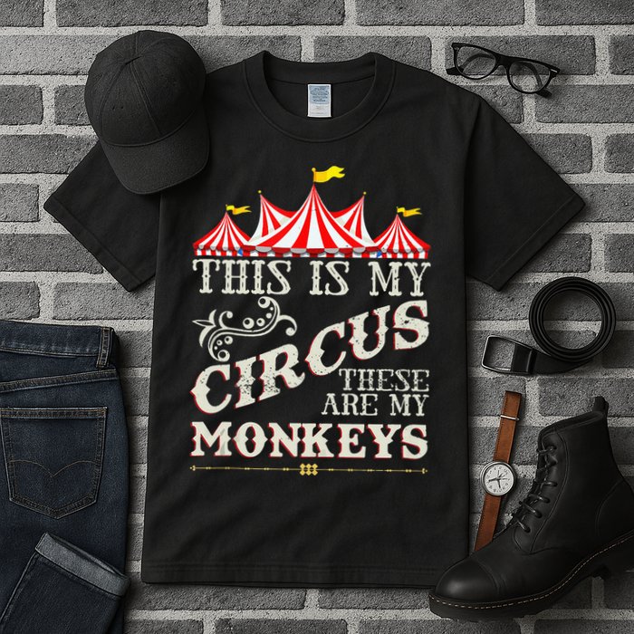 Funny Carnival This Is My Circus These Are My Monkeys Circus Tall T-Shirt
