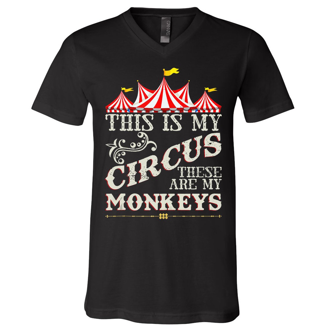 Funny Carnival This Is My Circus These Are My Monkeys Circus V-Neck T-Shirt
