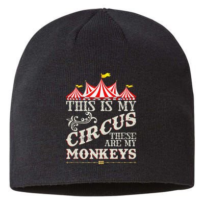 Funny Carnival This Is My Circus These Are My Monkeys Circus Sustainable Beanie