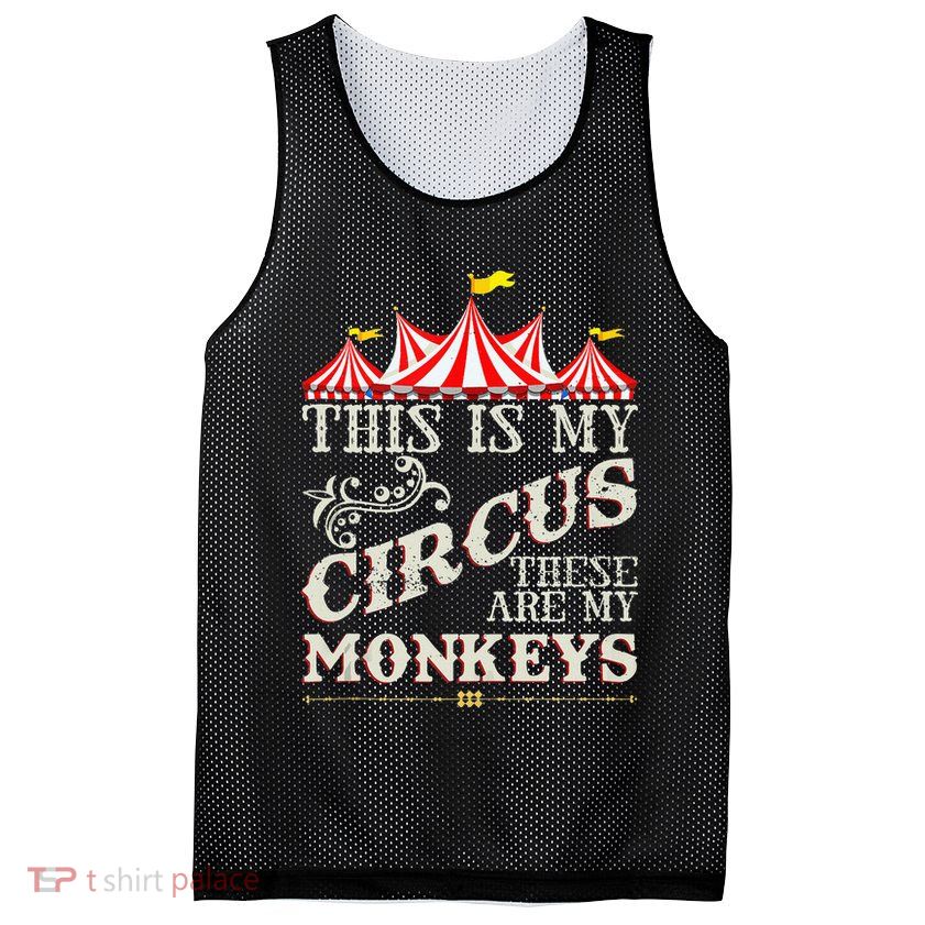 Funny Carnival This Is My Circus These Are My Monkeys Circus Mesh Reversible Basketball Jersey Tank
