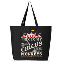 Funny Carnival This Is My Circus These Are My Monkeys Circus 25L Jumbo Tote