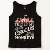 Funny Carnival This Is My Circus These Are My Monkeys Circus Tank Top