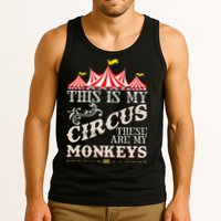 Funny Carnival This Is My Circus These Are My Monkeys Circus Tank Top